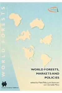 World Forests, Markets and Policies