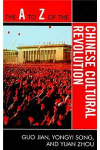 The A to Z of the Chinese Cultural Revolution