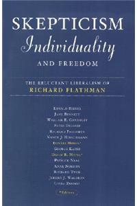Skepticism, Individuality, and Freedom