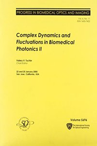 Complex Dynamics and Fluctuations in Biomedical Photonics II