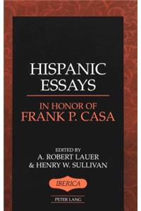 Hispanic Essays in Honor of Frank P. Casa: Second Printing