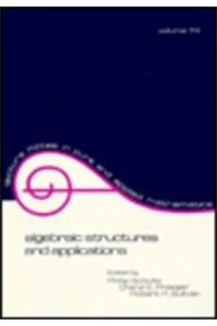 Algebraic Structures and Applications (Lecture Notes in Pure and Applied Mathematics)