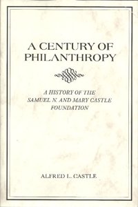 A Century of Philanthropy