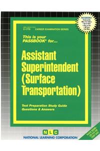 Assistant Superintendent (Surface Transportation)