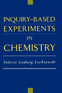 Inquiry-Based Experiments in Chemistry