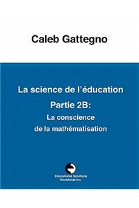 La Science de l'éducation Partie 2B
