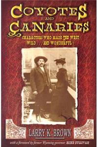 Coyotes and Canaries