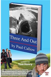 Three and Out by Paul Callow