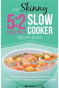 Skinny 5:2 Diet Slow Cooker Recipe Book