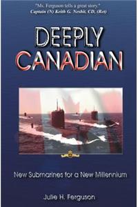 Deeply Canadian: New Submarines for a New Millennium