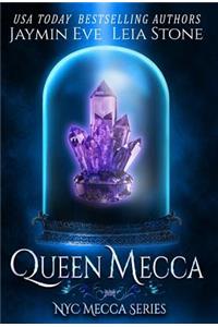 Queen Mecca