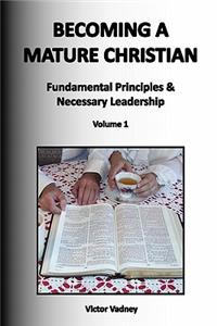 Becoming A Mature Christian