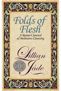 Folds of Flesh