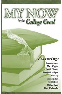 My Now for the College Grad
