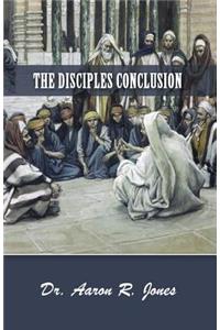 Disciples Conclusion