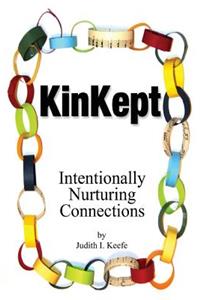 KinKept: Intentionally Nurturing Connections