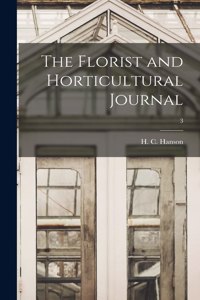 Florist and Horticultural Journal; 3
