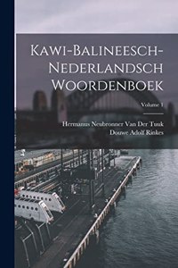 Kawi-Balineesch-Nederlandsch Woordenboek; Volume 1