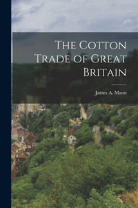 Cotton Trade of Great Britain