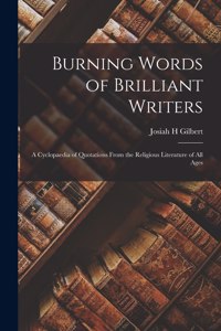 Burning Words of Brilliant Writers