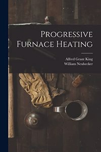 Progressive Furnace Heating