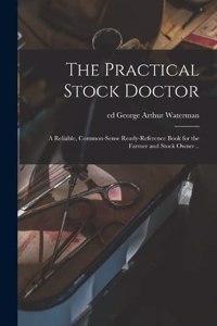 The Practical Stock Doctor