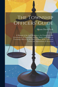 The Township Officers' Guide