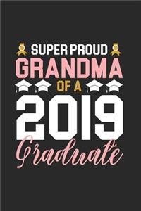 Super Proud Grandma Of A 2019 Graduate