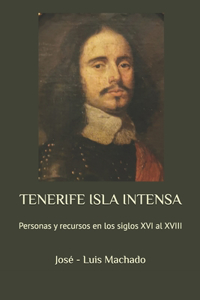 Tenerife Isla Intensa