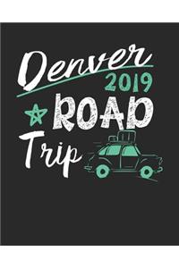 Denver Road Trip 2019