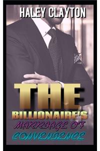 The billionaire's marriage of convenience.