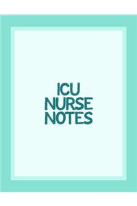 ICU Nurse Notes