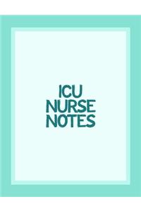 ICU Nurse Notes