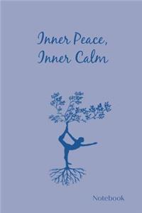 Inner Peace, Inner Calm Notebook