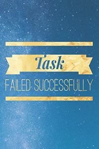 Task Failed Successfully