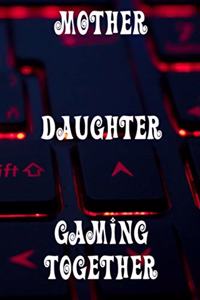 Mother and Daughter Gaming Together