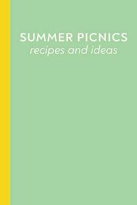 Summer Picnics Recipes and Ideas