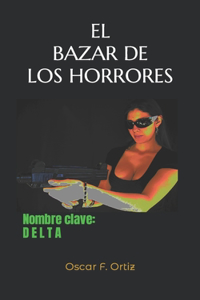 El Bazar de Los Horrores