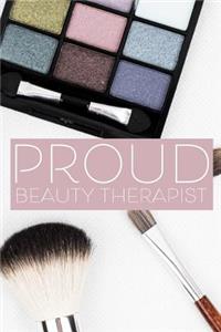 Proud Beauty Therapist