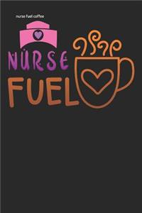 nurse fuel coffee