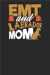 EMT and Labrador Mom