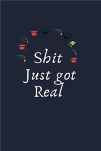 Shit Just Got Real