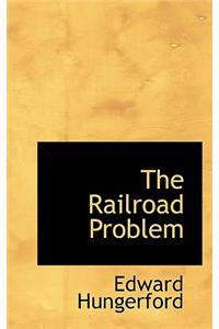The Railroad Problem