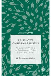 T.S. Eliot's Christmas Poems