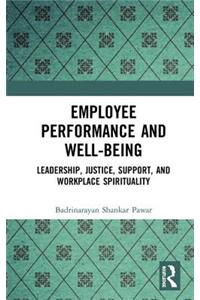 Employee Performance and Well-Being