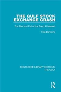 The Gulf Stock Exchange Crash
