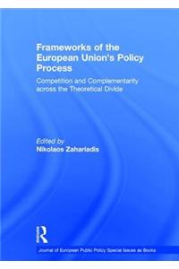 Frameworks of the European Union's Policy Process