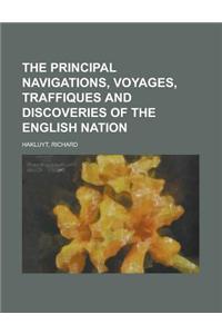 The Principal Navigations, Voyages, Traffiques and Discoveries of the English Nation Volume 03