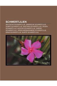 Schwertlilien: Deutsche Schwertlilie, Sibirische Schwertlilie, Sumpf-Schwertlilie, Bastard-Schwertlilie, Orjen-Schwertlilie
