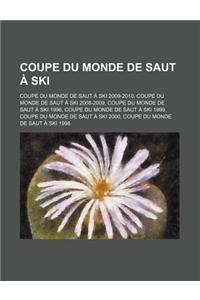 Coupe Du Monde de Saut a Ski